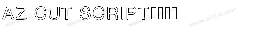 AZ Cut script字体转换